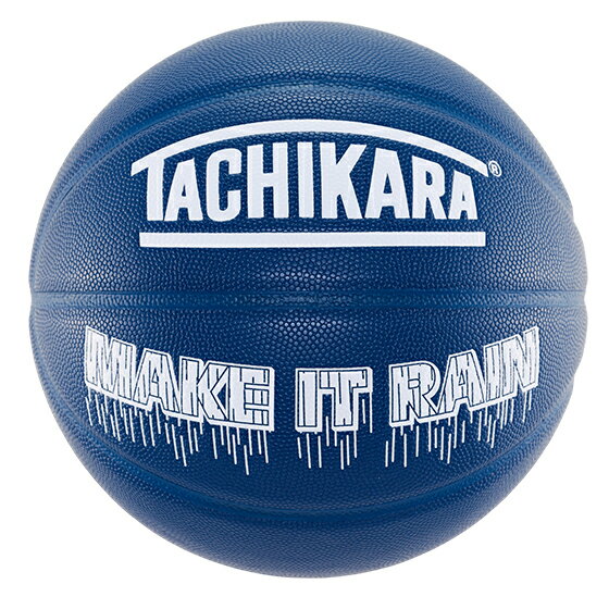 ボール [ポイント10倍 6/4 19:59まで] バスケットボール 7号 TACHIKARA タチカラ MAKE IT RAIN SB7-293 size7 Navy ネイビー メイクイットレイン