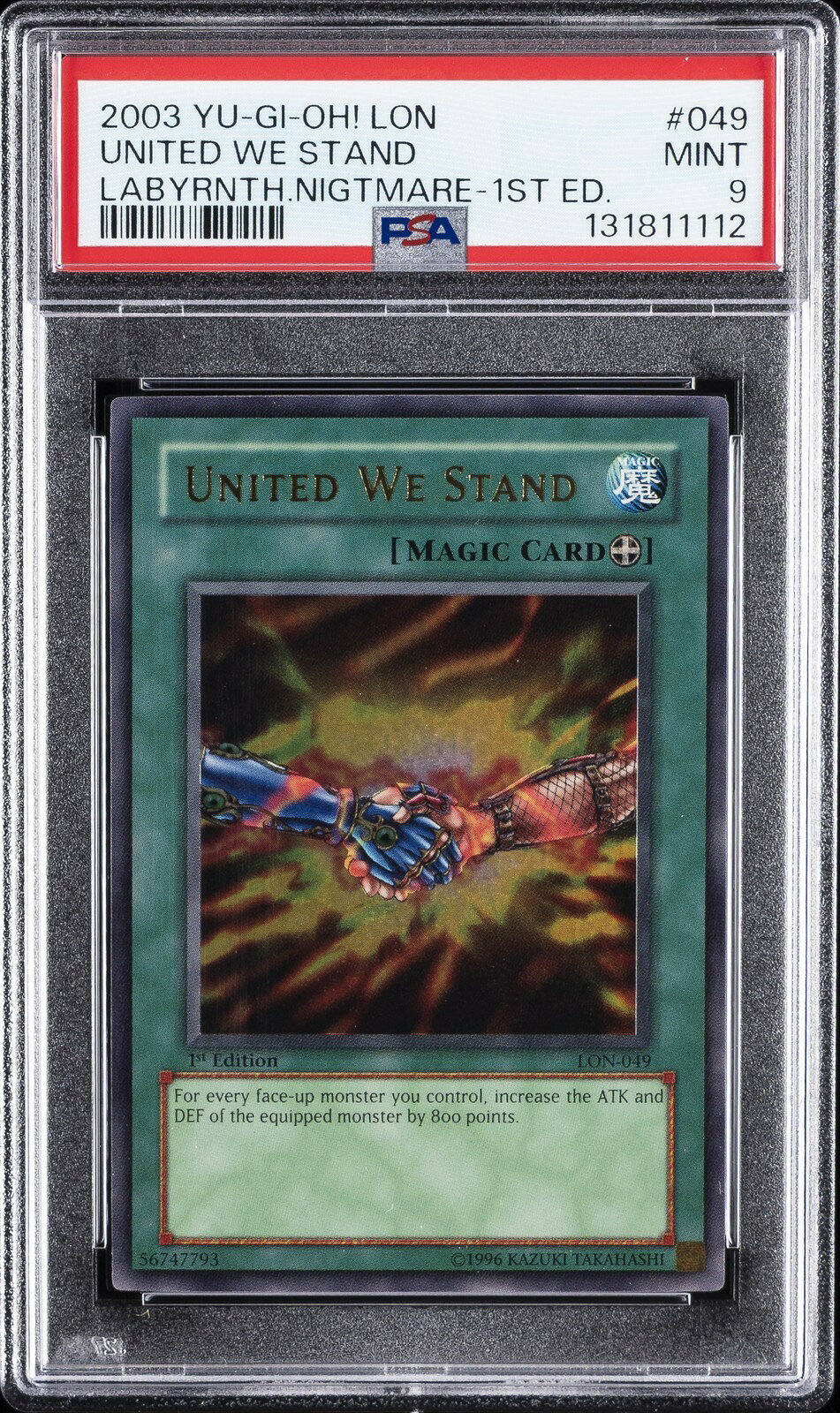 遊戯王英語版 2003 LON Labyrinth of Nightmare United We Stand 1st Ed #049 PSA 9 鑑定済