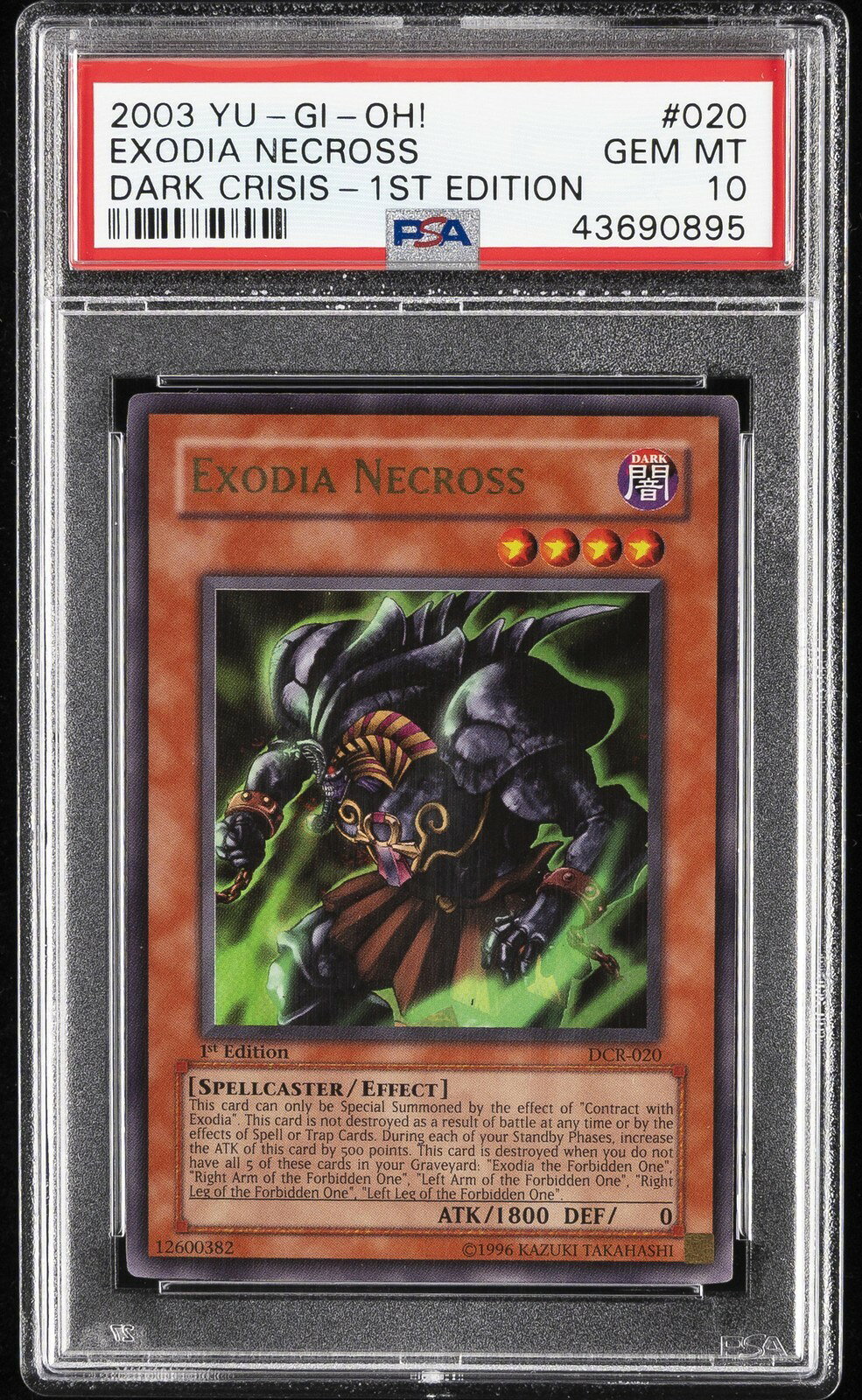 遊戯王英語版 2003 DCR-DARK CRISIS EXODIA NECROSS エクゾディア・ネクロス 1st Edition #020 PSA 10 鑑定済【中古】