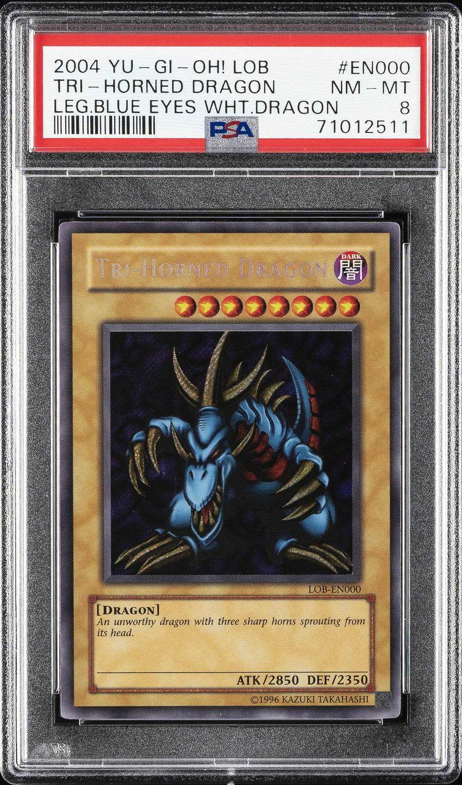 遊戯王英語版 2004 LOB Legend of Blue Eyes Tri-Horned Dragon トライ・ホーン・ドラゴン PSA 8 鑑定済