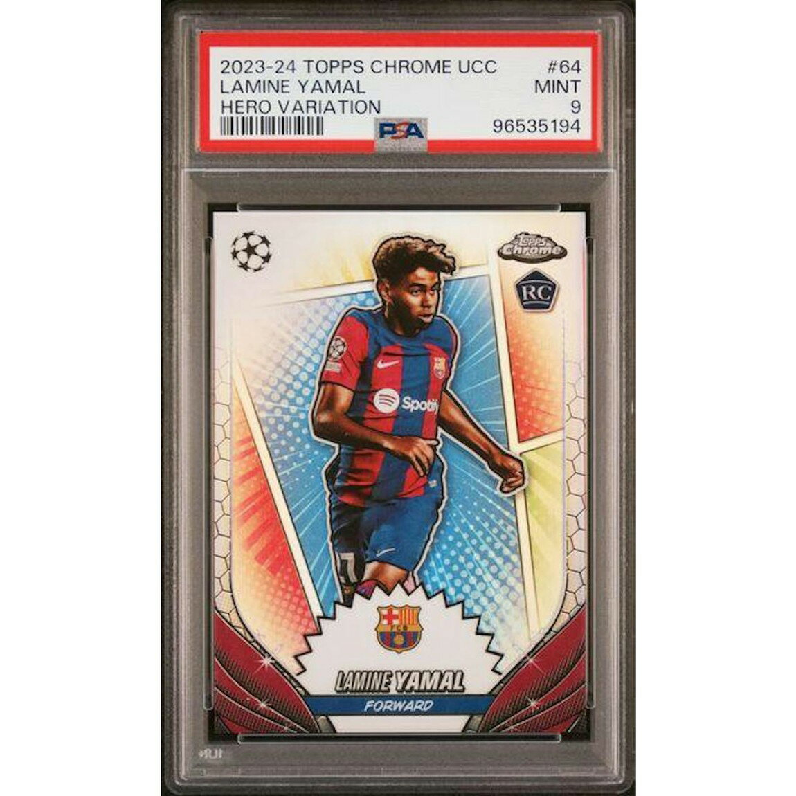 サッカー 2023/24 Topps Chrome UCC ラミン・ヤマル Hero Variation #64 PSA 9 鑑定済