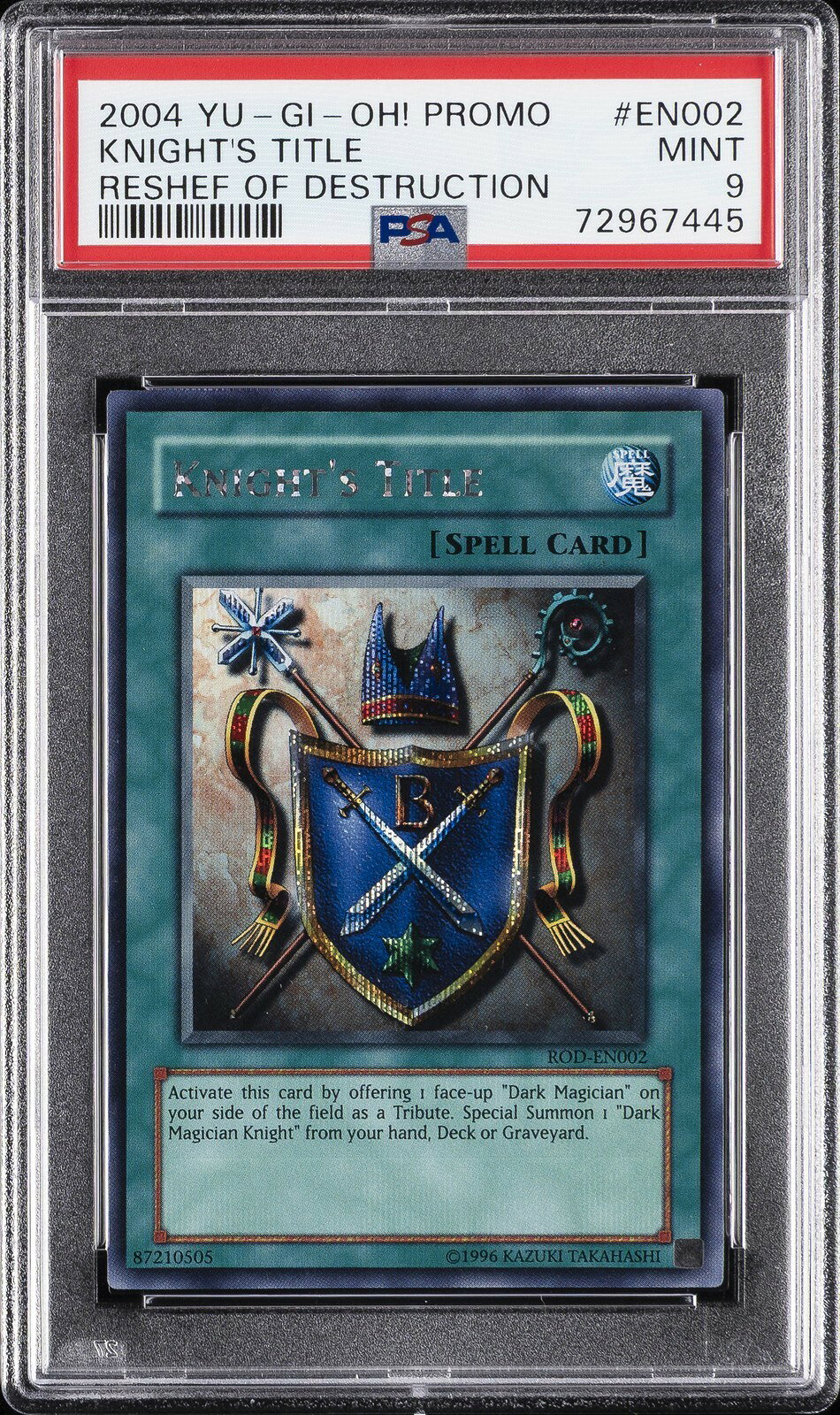 PRODUCT DETAILS 【商品情報】・鑑定機関：PSA・グレード：9・カード名（キャラクター）：KNIGHT'S TITLE (ナイト・タイトル)・年式・シリーズ（セット名）：2004 PROMO RESHEF OF DESTRUCTION・カード番号：EN002・種別：プロモ・シリアル：なし【コンディション】・第三者鑑定機関PSAにより鑑定・スラブ封入された現品です。・状態はPSAのグレード表記に準じます。・スラブは未開封のまま発送します。・鑑定番号はPSA公式サイトで照合可能です。【ご注意】・本商品は海外直輸入中古品です。・海外倉庫からのお取り寄せのため、発送までに数日〜2〜3週間程度かかる場合があります。・1点限りの商品です。ご注文後に万一入手できない場合はキャンセル・返金とさせていただきます。・鑑定済みスラブ品のため、返品・返金保証の対象外（現状品）となります。 ■ 商品について 海外輸入品（説明書は英語表記の場合あり） ■ ご注意 ・掲載画像は実物に近い色味になるよう調整しておりますが、ご利用の環境により差異が生じる場合があります。・複数店舗で在庫を共有しているため、ご注文後に在庫切れとなる場合がございます。 ■ 納期について お届けの目安を必ずご確認ください。 海外正規ルート仕入れ品 海外ブランド ▼ 海外正規ブランド店 正規代理店 ▼ 当 店 ※本商品は並行輸入品です 製造元は正規品と同一のブランド・メーカーです。当店では海外正規ルートより仕入れた商品を取り扱っております。流通ルートが異なるのみで、商品自体に違いはございません。 ── 当店の商品について ── 正規品のみ取り扱い 海外正規店・正規代理店から商品を直接仕入れ、国内に輸入して販売しております。 日本未入荷・海外限定モデルも多数 日本未入荷・海外限定モデルも多数取り扱っております。サイズ・カラー違いや海外限定で販売された製品など、日本では手に入りにくいアイテムをお届けいたします。 お求めやすい価格の理由 海外市場での価格差や流通ルートの違いにより、国内販売価格よりお求めやすくなっております。品質はそのままに、よりお手頃な価格でお届けいたします。 安心保証 ご使用前に万が一、製品に不具合がございました場合は、交換または商品代金のご返金にて対応させていただきます。商品到着後5日以内にご連絡ください。 ご注意 海外からの輸入品となります。海外輸送のため、外箱に軽微なスレ等がある場合がございますが、商品本体には影響ございません。 ※在庫状況は仕入先の在庫情報をもとに出来る限り正確に表示しておりますが、取寄せ商品のため、タイミングによりご注文後に欠品・キャンセルとなる場合がございます。 お探しの商品がございましたら、お気軽にご相談ください。