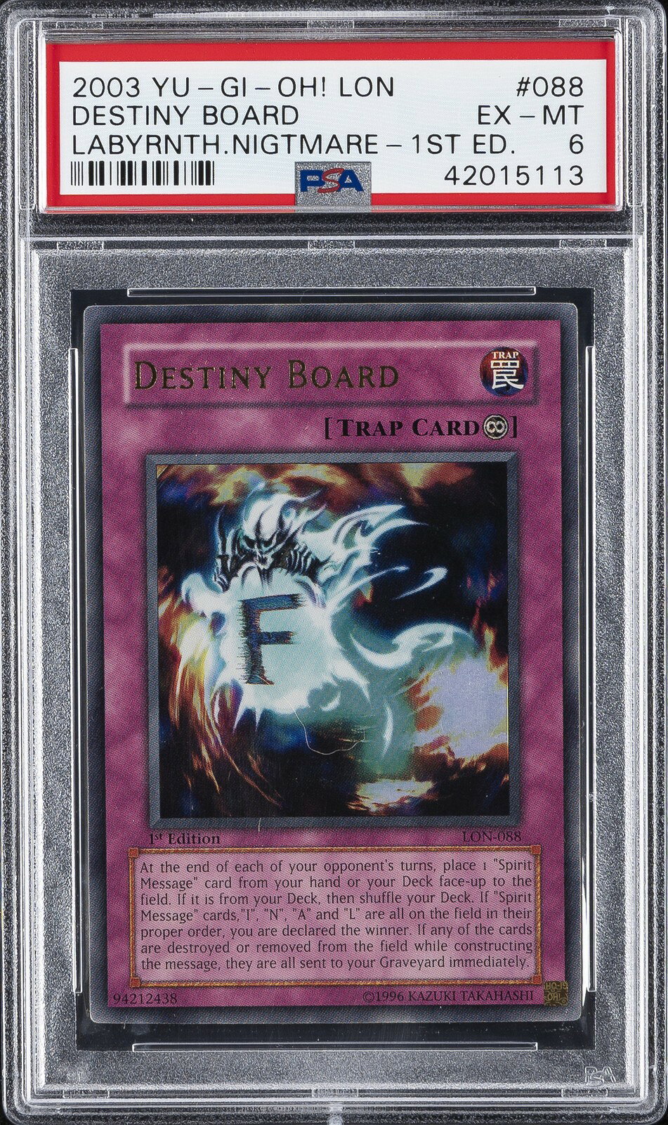 遊戯王英語版 2003 LON-Labyrinth of Nightmare 1st Ed Destiny Board #088 PSA 6 鑑定済