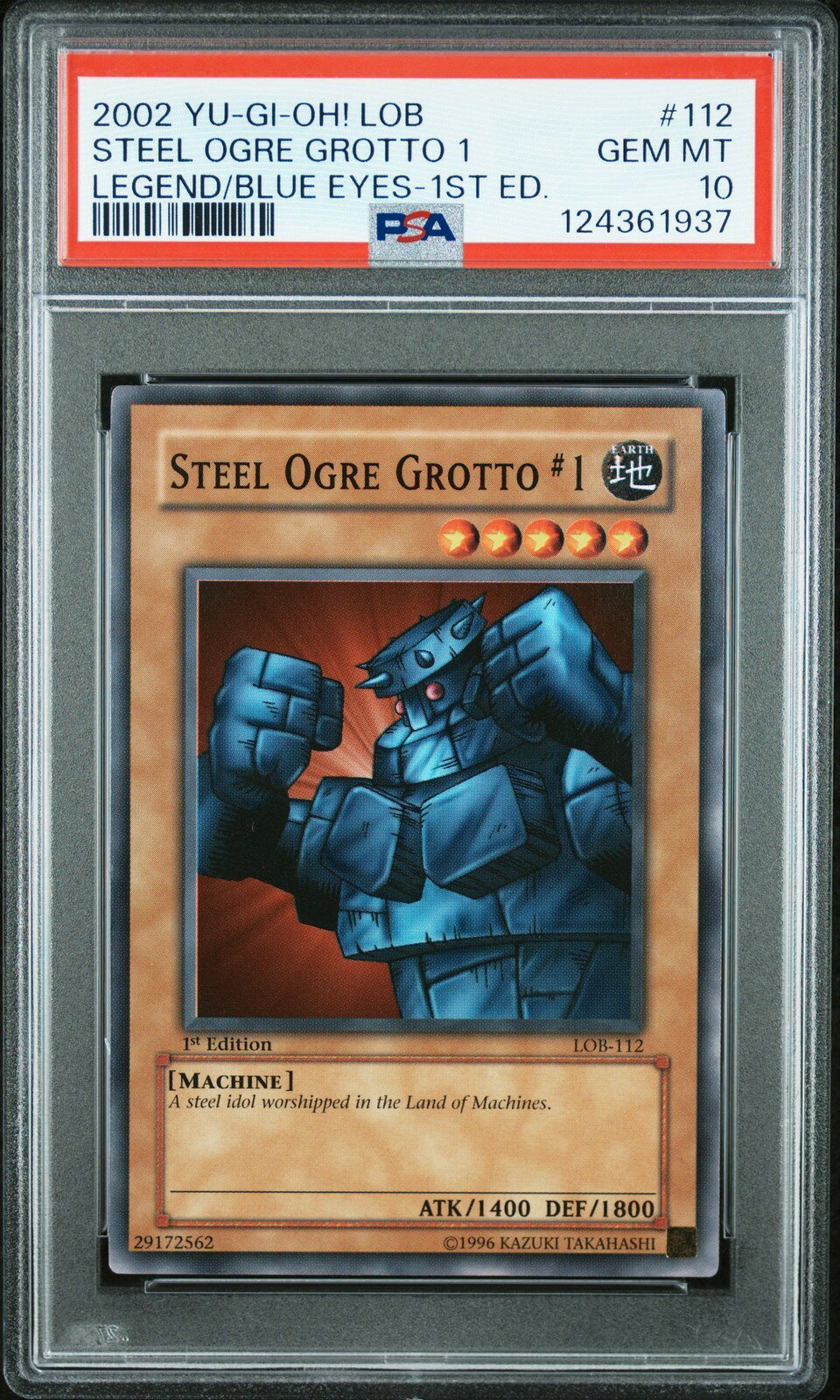 遊戯王英語版 2002 LOB Legend of Blue Eyes White Dragon Steel Ogre Grotto 1 PSA 10 鑑定済