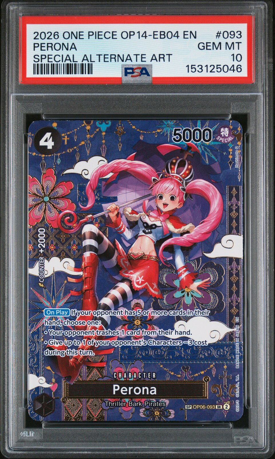 PRODUCT DETAILS 【商品情報】・鑑定機関：PSA・グレード：10・カード名（キャラクター）：PERONA・年式・シリーズ（セット名）：2026 OP14-EB04-THE AZURE SEA'S SEVEN・カード番号：#093・種別：なし・シリアル：なし【コンディション】・第三者鑑定機関PSAにより鑑定・スラブ封入された現品です。・状態はPSAのグレード表記に準じます。・スラブは未開封のまま発送します。・鑑定番号はPSA公式サイトで照合可能です。【ご注意】・本商品は海外直輸入中古品です。・海外倉庫からのお取り寄せのため、発送までに数日〜2〜3週間程度かかる場合があります。・1点限りの商品です。ご注文後に万一入手できない場合はキャンセル・返金とさせていただきます。・鑑定済みスラブ品のため、返品・返金保証の対象外（現状品）となります。 ■ 商品について 海外輸入品（説明書は英語表記の場合あり） ■ ご注意 ・掲載画像は実物に近い色味になるよう調整しておりますが、ご利用の環境により差異が生じる場合があります。・複数店舗で在庫を共有しているため、ご注文後に在庫切れとなる場合がございます。 ■ 納期について お届けの目安を必ずご確認ください。 海外正規ルート仕入れ品 海外ブランド ▼ 海外正規ブランド店 正規代理店 ▼ 当 店 ※本商品は並行輸入品です 製造元は正規品と同一のブランド・メーカーです。当店では海外正規ルートより仕入れた商品を取り扱っております。流通ルートが異なるのみで、商品自体に違いはございません。 ── 当店の商品について ── 正規品のみ取り扱い 海外正規店・正規代理店から商品を直接仕入れ、国内に輸入して販売しております。 日本未入荷・海外限定モデルも多数 日本未入荷・海外限定モデルも多数取り扱っております。サイズ・カラー違いや海外限定で販売された製品など、日本では手に入りにくいアイテムをお届けいたします。 お求めやすい価格の理由 海外市場での価格差や流通ルートの違いにより、国内販売価格よりお求めやすくなっております。品質はそのままに、よりお手頃な価格でお届けいたします。 安心保証 ご使用前に万が一、製品に不具合がございました場合は、交換または商品代金のご返金にて対応させていただきます。商品到着後5日以内にご連絡ください。 ご注意 海外からの輸入品となります。海外輸送のため、外箱に軽微なスレ等がある場合がございますが、商品本体には影響ございません。 ※在庫状況は仕入先の在庫情報をもとに出来る限り正確に表示しておりますが、取寄せ商品のため、タイミングによりご注文後に欠品・キャンセルとなる場合がございます。 お探しの商品がございましたら、お気軽にご相談ください。