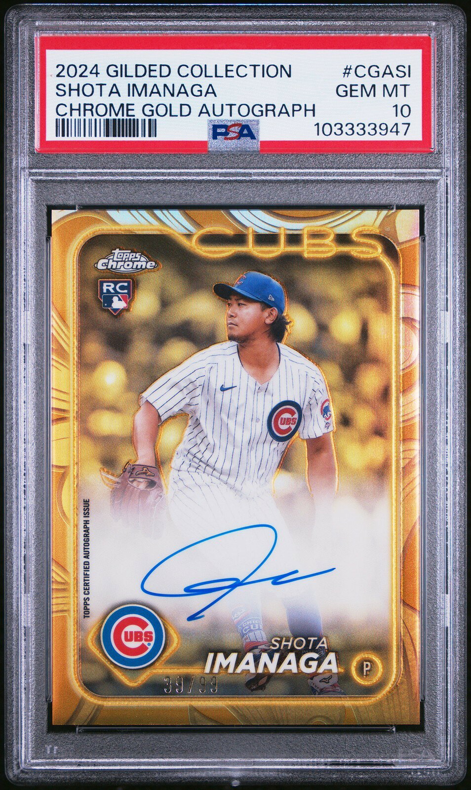 MLB 2024 Topps Gilded Collection Topps Chrome Gold Autos 今永昇太 #CGASI 39/99 PSA 10 鑑定済