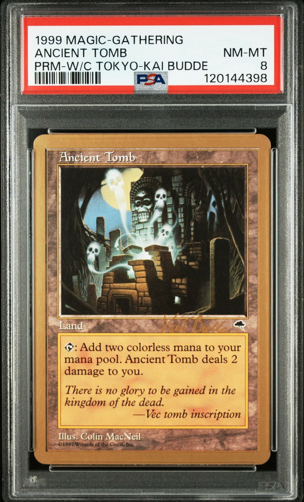 MTG英語版 1999 World Championships Tokyo Decks Ancient Tomb PSA 8 鑑定済