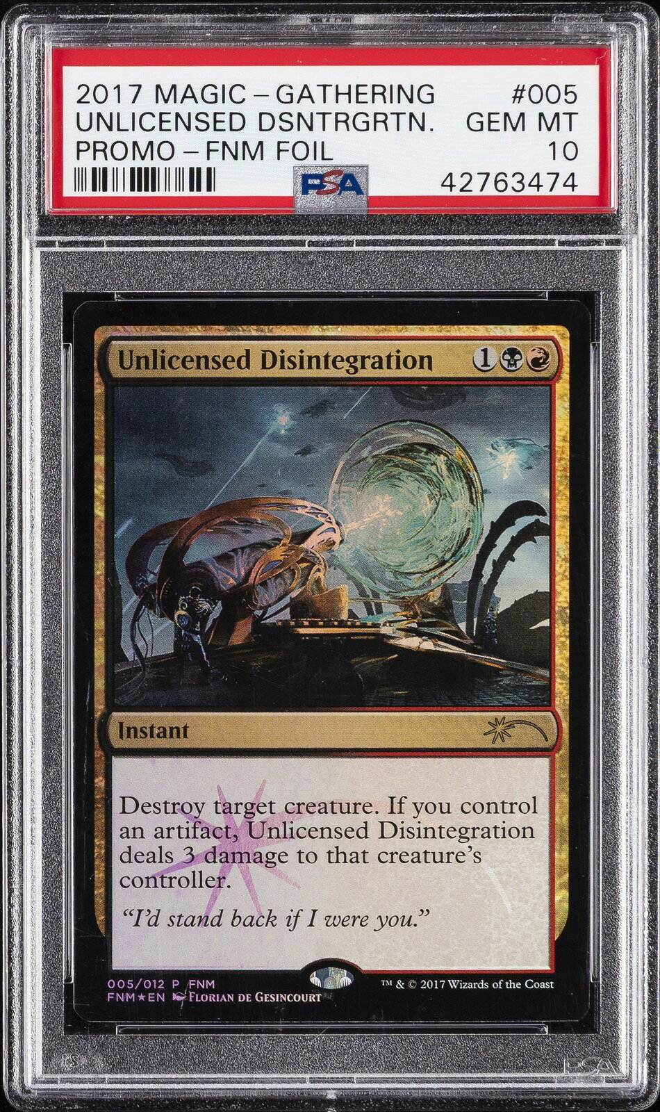 MTG英語版 2017 DCI FRIDAY NIGHT MAGIC UNLICENSED DISINTERGRATION プロモ #005 PSA 10 鑑定済