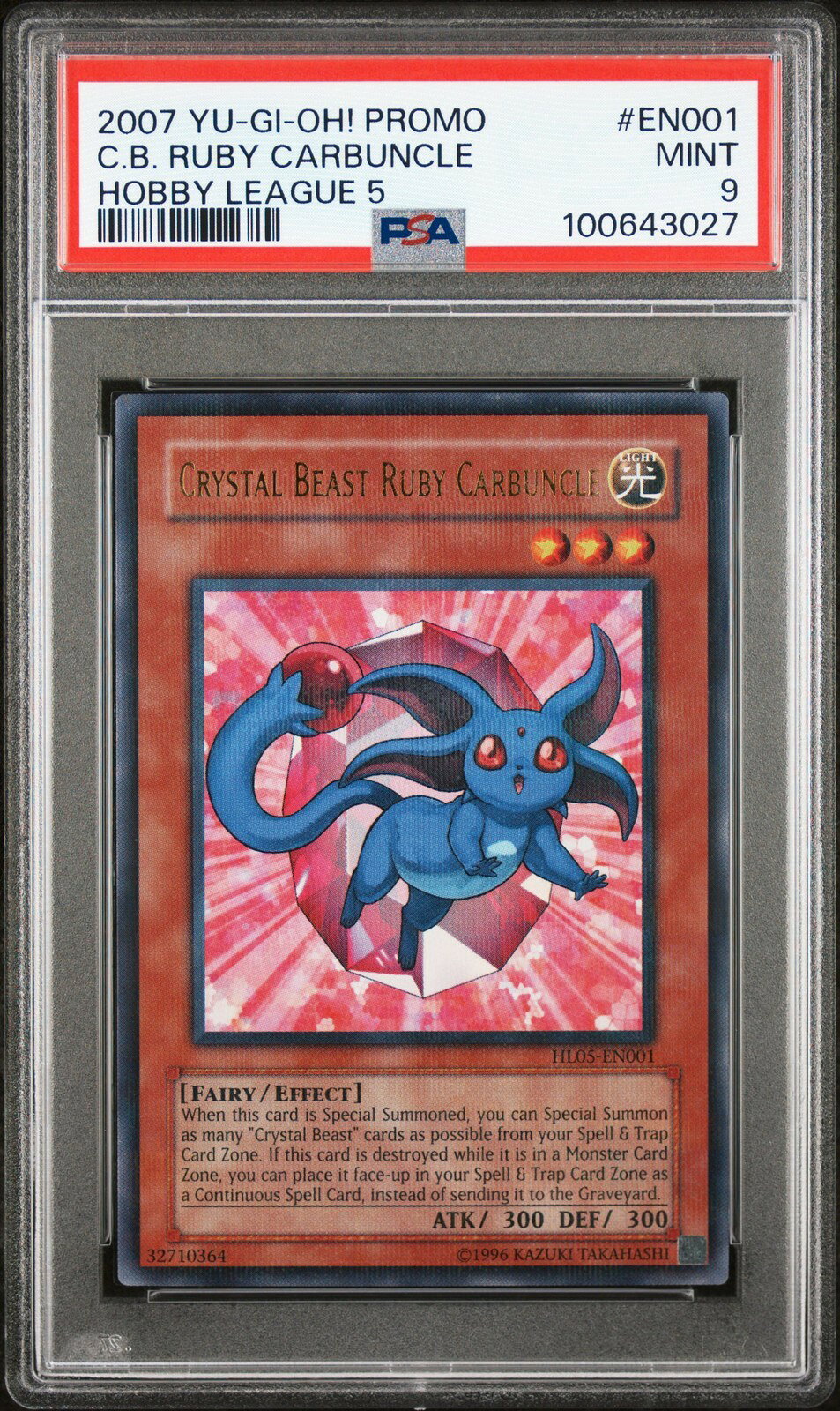 遊戯王英語版 2007 PROMO HOBBY LEAGUE 5 CRYSTAL BEAST RUBY CARBUNCLE プロモ EN001 PSA 9 鑑定済