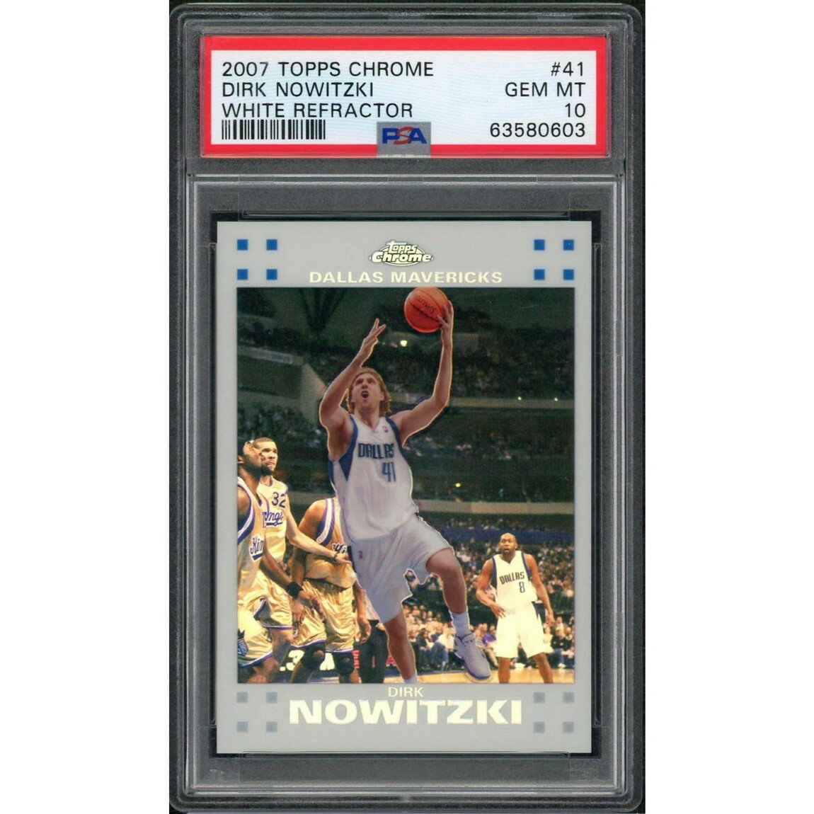 NBA 2007-08 Topps Chrome ダーク・ノヴィツキー White Refractor /99 #41 PSA 10 鑑定済