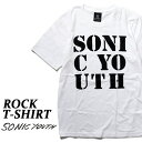 Sonic Youth Tシャツ ソニックユース ロックTシャツ バンドTシャツ 半袖 メンズ レディース かっこいい バンT ロックT バンドT ダンス ロック パンク 大きいサイズ 綿 白 ホワイト M L XL 春 夏 おしゃれ Tシャツ ファッション