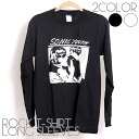 SonicYouth ロング Tシャツ ソニックユース 長袖 ロンT ロックTシャツ バンドTシャツ メンズ ユニセックス ロックT バンドT バンT ロゴ バンド ロゴT ダンス ミュージック ファッション ブラック ホワイト 黒 白 大きいサイズ コットン 綿 100 春夏 夏物 おしゃれ