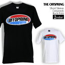 The Offspring TVc ItXvO bNTVc ohTVc  Y fB[X  oT bNT ohT _X bN pN 傫TCY    ubN zCg M L XL t   TVc t@bV