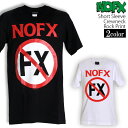 NOFX Tシャツ ノーエフエックス ロックTシャツ バンドTシャツ 半袖 メンズ レディース かっこいい バンT ロックT バンドT ダンス ロック パンク 大きいサイズ 綿 黒 白 ブラック ホワイト M L XL 春 夏 おしゃれ Tシャツ ファッション