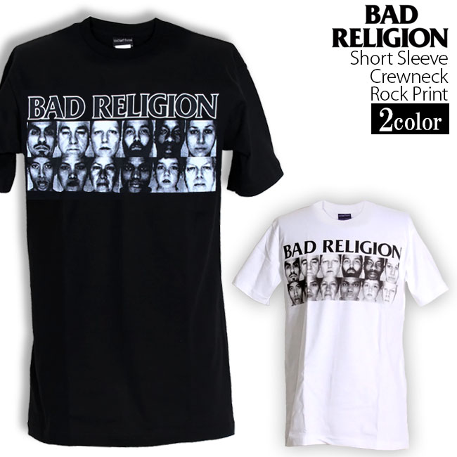 Bad Religion Tシャツ バッドレリジョン ロックTシャツ バンドTシャツ 半袖 メンズ レディース かっこいい バンT ロックT バンドT ダンス ロック パンク 大きいサイズ 綿 黒 白 ブラック ホワイト M L XL 春 夏 おしゃれ Tシャツ ファッション