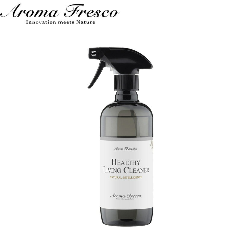 《着後レビューで選べる特典》Aroma Fresco ヘルシーリビングクリーナー 480mLアロマ フレグランス 香り 植物由来 天然素材 洗剤 掃除 クリーナー 抗菌 家具用 木製 合成皮革 布 ツヤ出し おし…