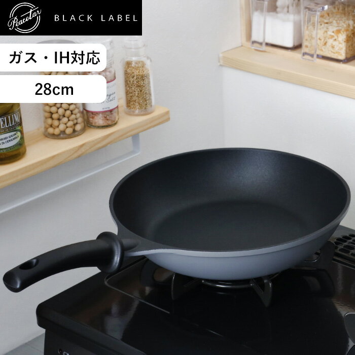 ӥ塼٤ŵ ԡ֥å졼٥  Peacetar Black Label ե饤ѥ 28cm   IH Ǯб ƥե ߥå PFOAե꡼ Ǥդˤ ޥ åġ Ĵ ץ  å å PBL-F28