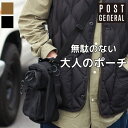 4WAY ポーチ ショルダー ミニリュック ガジェット 軽量 トラベル メンズ おしゃれ バッグ 4ウェイバックパックポーチ POST GENERAL