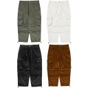 430 FOURTHIRTY フォーサーティー CORD CARGO PANTS 24-147 2024年11月入荷先行予約 カーゴパンツ ボトムス コーデュロ...