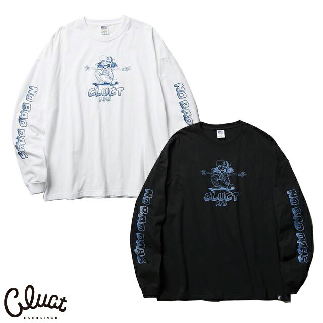 CLUCT クラクト LONG SLEEVE TSHIRT ノー バッド デイズ ロンT 長袖 トップス NO BAD DAYS L/S TEE #04261 ストリート系 カジュアル オシャレ カッコイイ モテる アメカジ 正規 通販