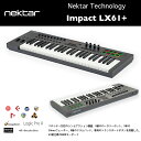 Impact LX61+ | Nektar Technology | ネクター・テクノロジー インパクトLX61プラス|61鍵仕様のMIDIキーボード ベロシティ対応 国内正規品 送料無料(2)