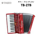 g{ tAR[fBI TB-27B / 27 \tgP[Xt@d4.5kgboXEAR[fBI Tombo Accordion