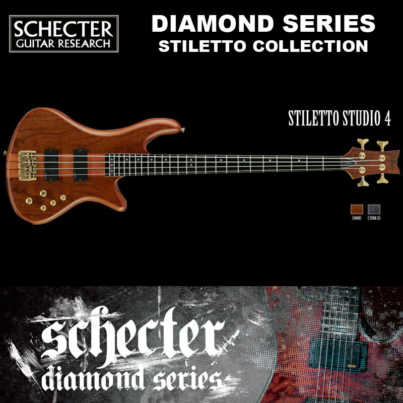 シェクター SCHECTER ベース / STILETTO STUDIO 4 | AD-SL-ST4 スティレットスタジオ4 ベース カラー：ハニーサテン ダイヤモンドシリーズ 右/左用（レフトハンドあり） 送料無料