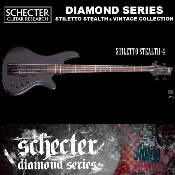 シェクター SCHECTER ベース STILETTO STEALTH 4 スティレット・スティールス 4弦 カラー：ブラック　ダイヤモンドシリーズ 2015年モデル 送料無料
