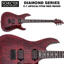 VFN^[ SCHECTER / C-1 APOCALYPSE RED REIGN [AD-C-1-APOC] A|JvX C1 bhC@_ChV[Y \tgP[Xt@