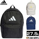 バッグ アディダス adidas クラシック 3バーロゴ バックパック 27.5L マルチスポーツ KSI74