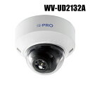 【WV-UD2132A】 Panasonic アイプロ i-PRO 屋内 ドーム型 ダミーカメラ （代引不可・返品不可）