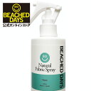 ナチュラル ファブリックスプレー 防虫スプレー ビーチドデイズ 公式 BEACHED DAYS Natural Fabric Spray 害虫スプレー レモングラス ティーツリー スペアミント 洗濯ブラザーズ アウトドア サーフィン キャンプ 日本製 グッズ