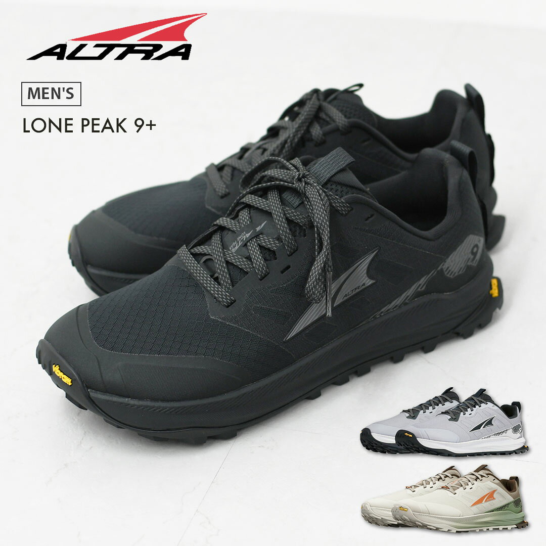 ALTRA [アルトラ] LONE PEAK 9+ M [AL0A85RG] ローンピーク9+・トレイルシューズ・トレイルランニング・ハイキング・トレイルレーシ...