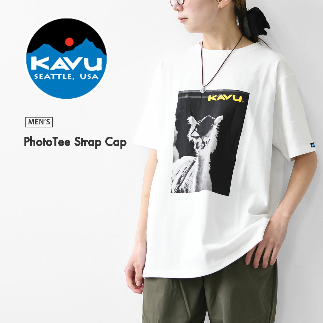 KAVU  PhotoTee Strap Cap  フォト Tシャツ ストラップキャップ・Tシャツ・半袖・キャンプ・登山・アウトドア・フェス・ショートスリーブ・コットンTee・MEN'S 