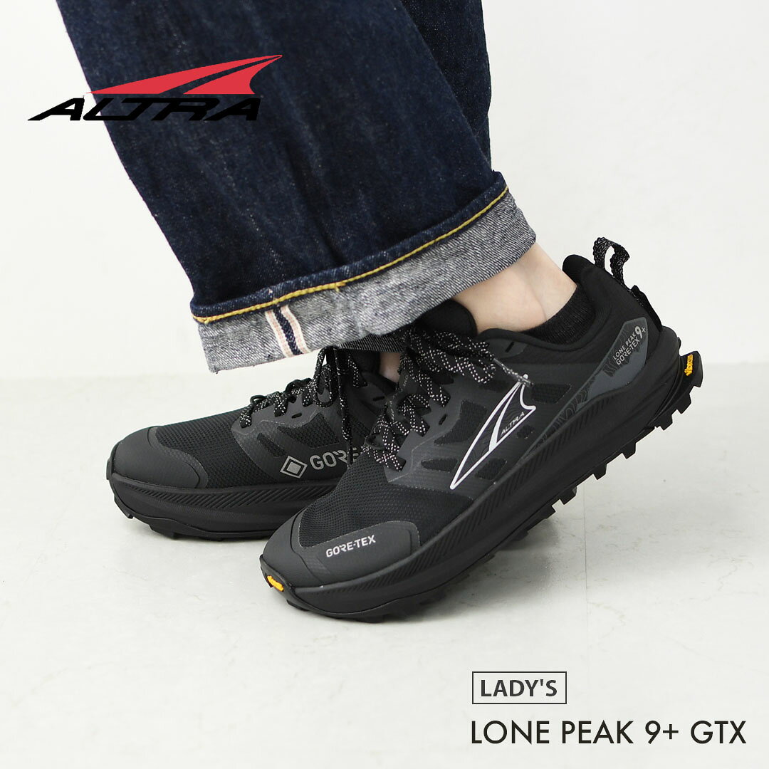 ALTRA [アルトラ] LONE PEAK 9+ GTX W [AL0A85SN] ローンピーク9+ ゴアテックス ウィメンズ・トレイルシューズ・トレイルランニング・ハイキング・トレイルレーシングシューズ・ LADY'S [2026AW]