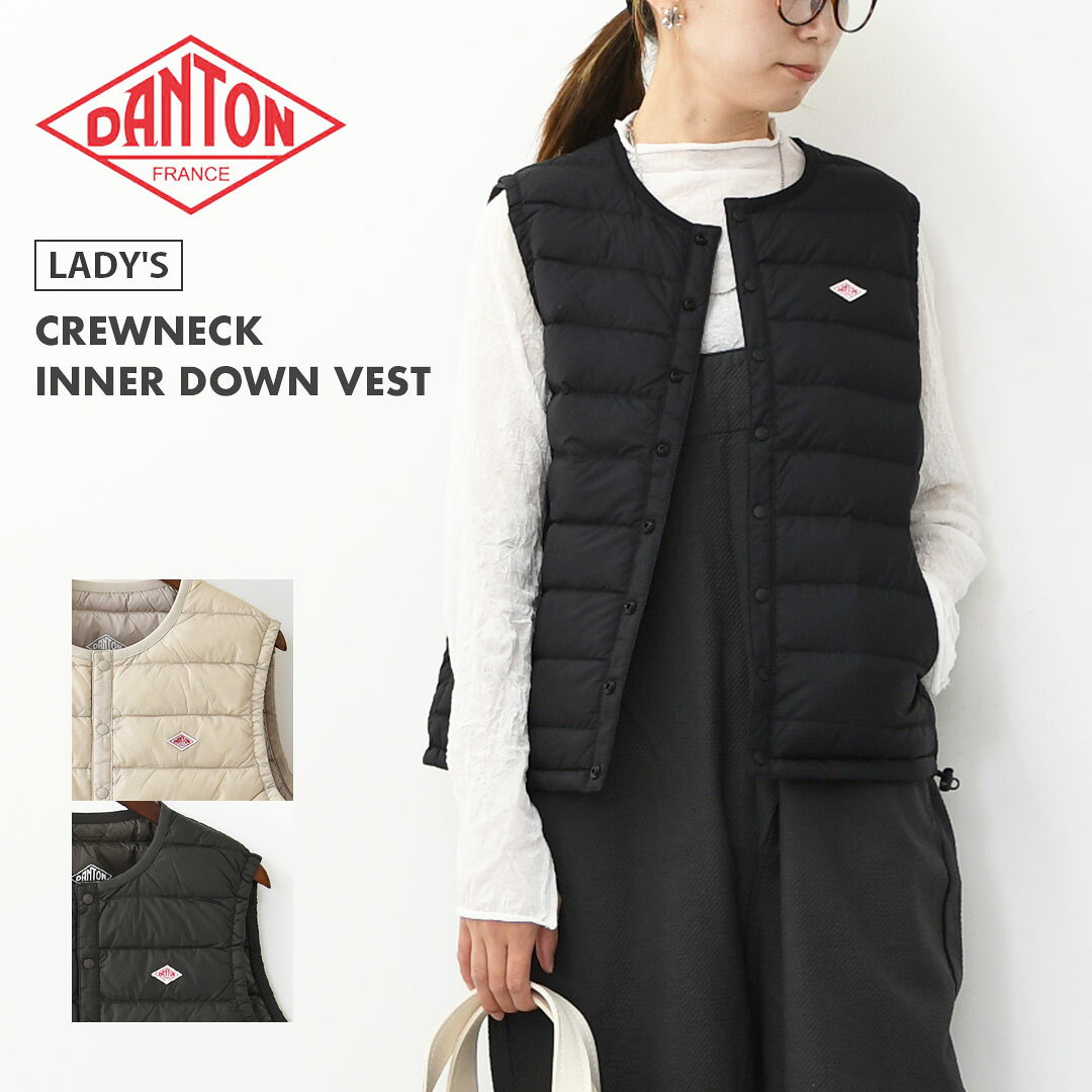 DANTON [ダントン] W CREWNECK INNER DOWN VEST [DT-A0002RRT] クルーネックインナーダウンベスト・インナーベスト・クルーネック・ナイロン・アウター・LADY'S [2026AW]