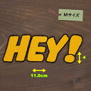 アイロンワッペン( HEY! )(Mサイズ)