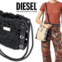 DIESEL ディーゼル バッグ ショルダーバッグX08229 P4279 T8013 H8852 SELYA バッグ 鞄 ハンドバッグ　ブラック 黒 ラッピング不可モコモコ　ファーバッグ