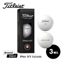 ゴルフ タイトリスト Titleist ゴルフボール プロV1 1スリーブ 3球入り 白 ホワイト ショット 2025年モデル 低スピン PRO V1 T2029S