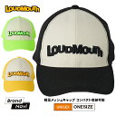 LOUDMOUTH メッシュキャップ 軽量 コンパクト ラウドマウス メンズ レディース ユニセックス ゴルフウェア ロゴ 派手 ネオン 蛍光 おしゃれ 夏 スポーツ カジュアル セレブ ハリウッド