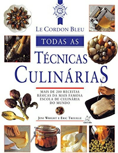 ����š� Le Cordon Bleu. Todas as T?cnicas Culin?rias (Portugu?s)