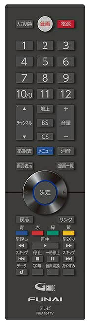【商品名】FUNAI 地上・BS・110度CSデジタルハイビジョン液晶テレビ対応リモコン NH702JP (FRM-104TV) ※対応シリーズ：2040/2010/1040/1010（中古品）中古品の特性上、外箱,取り扱い説明書等は基本的には付属いたしません（付属しているものもございます）。商品として問題があるものではございません、動作いたします。また、商品名に【付属、特典、○○付き、ダウンロードコード】等の記載があっても中古品の場合は基本的にこれらは付属致しません。当店の中古品につきましては商品チェックの上、動作に問題がないものを取り扱っております。ご安心いただきました上でご購入ください。【ご注文〜発送完了までの流れ】ご注文は24時間365日受け付けております。ご注文後いただきました後に当店から注文確認メールが送信されます。発送までの期間といたしましては、ご決済完了後より2〜5営業日となります。発送完了後に発送通知番号記載のメールが送付されます。【ご注意事項】当店はお客様都合によるご注文・ご決済後のキャンセル・返品はお受けしておりません。ご承知おきのうえご注文をお願いいたします。当店は一部商品を他モール等と併売させていただいております。完売の際はご連絡させていただきます。予めご承知おきのほどお願いいたします。