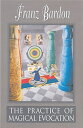 【中古】 Practice Of Magical Evocation(2)