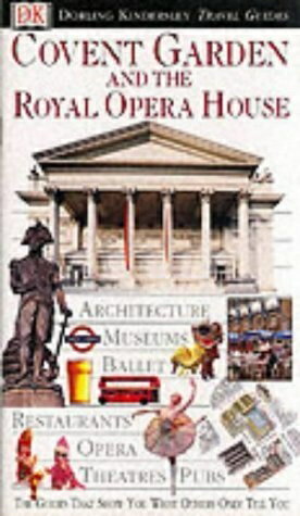【中古】 Covent Garden and the Royal Opera House (DK Eyewitness Travel Guide)