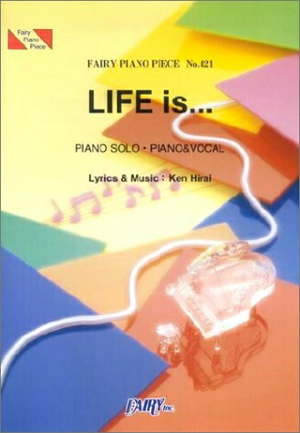【中古】 ピアノピースPP421 LIFE is... / 平井堅 (ピアノソロ・ピアノ&ヴォーカル)