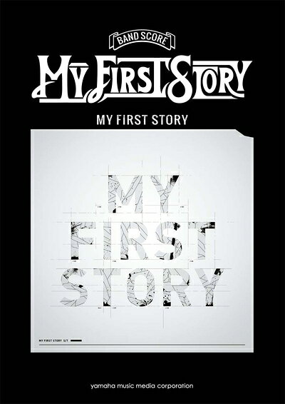 乐天商城 - 【中古】 バンドスコア MY FIRST STORY 『MY FIRST STORY』