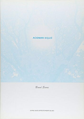 All - 【中古】 バンドスコア ACIDMAN/equal (バンド・スコア)