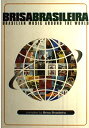 【中古】 ブリザ・ブラジレイラ: brasilian music around the world