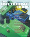 【中古】 ムック まるごと一冊オーヴァードライブエフェクター The OVERDRIVE (シンコー・ミュージックMOOK)