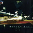 【中古】 BORDER DOWN -sound tracks-